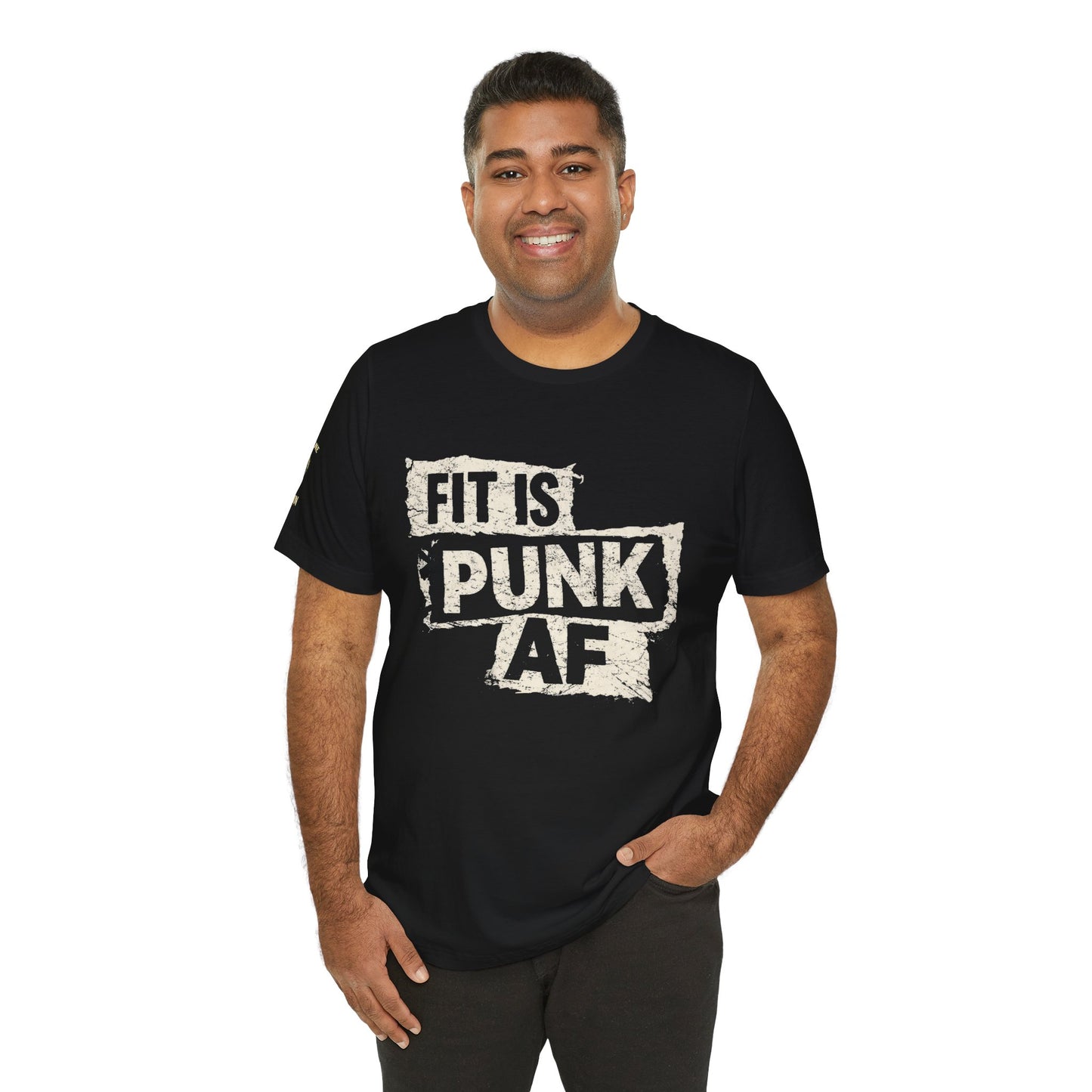 Fit is Punk AF Tee