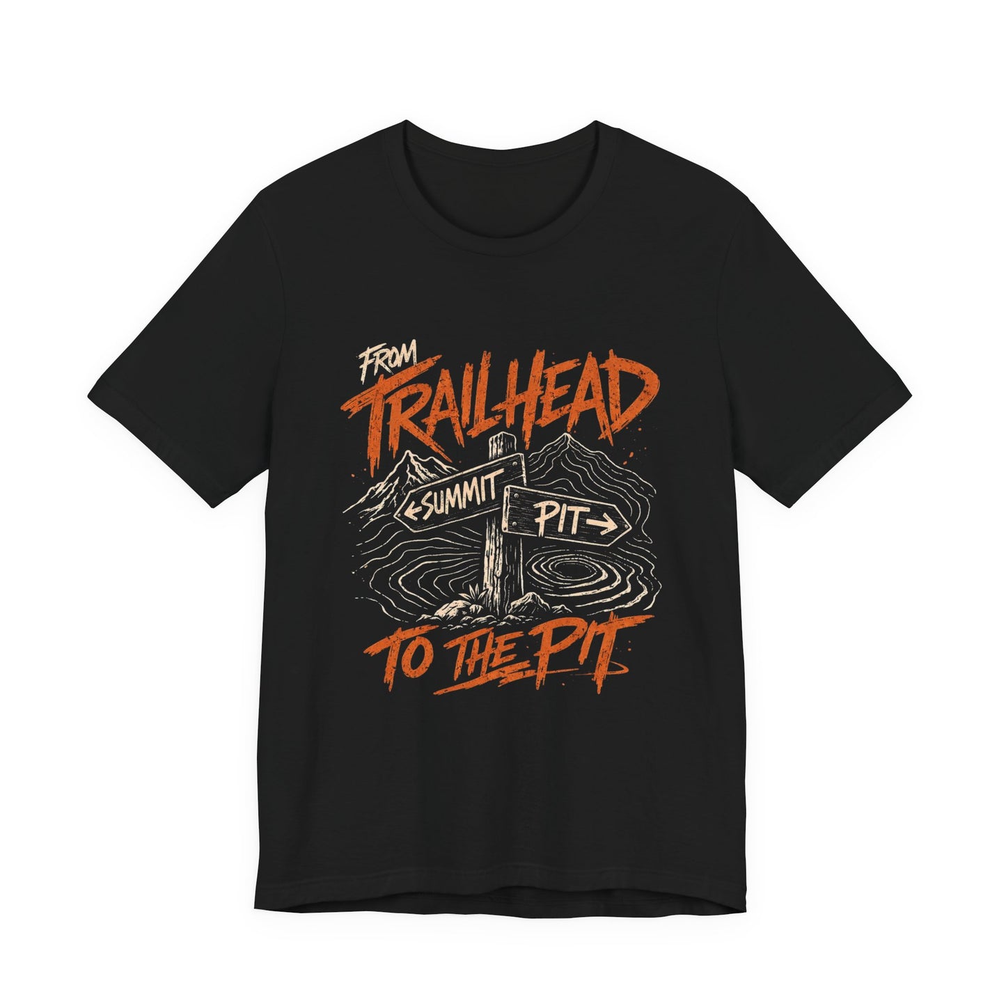 From Trailhead to the Pit Tee — Ridge & Ruin Graphic T-Shirt