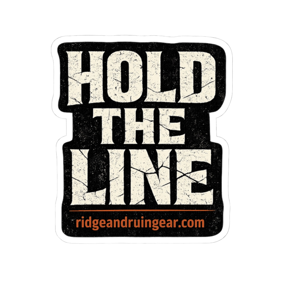 Hold The Line Sticker