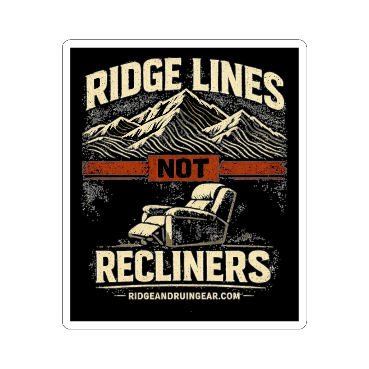 Ridge Lines NOT Recliners Sticker